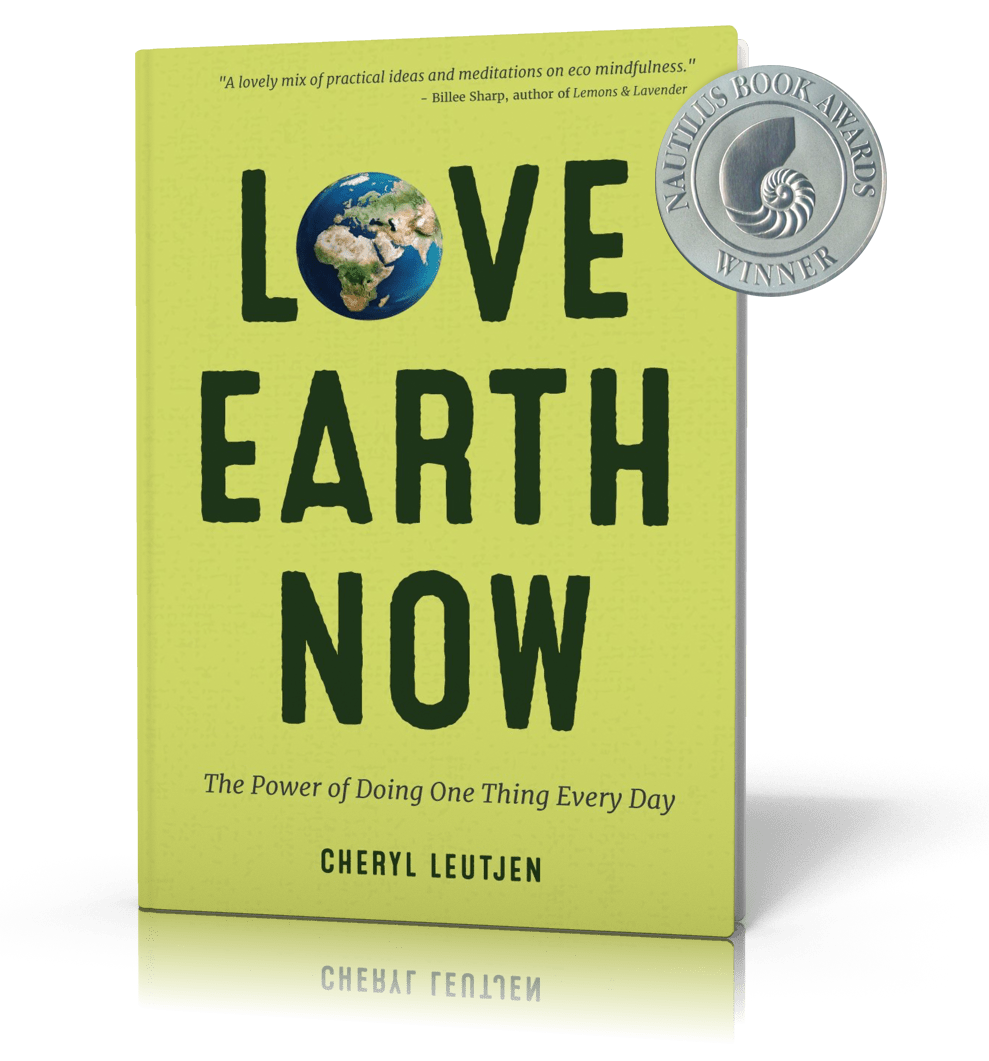 LOVE EARTH NOW: The New Book